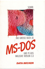 Lade das Bild in den Galerie-Viewer, Das grosse Buch zu MS-DOS und PC-DOS

