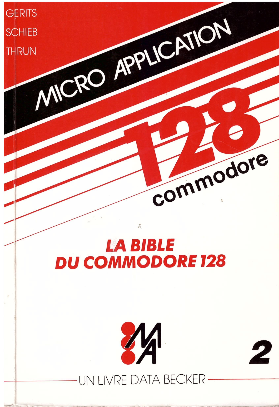 La bible du Commodore 128