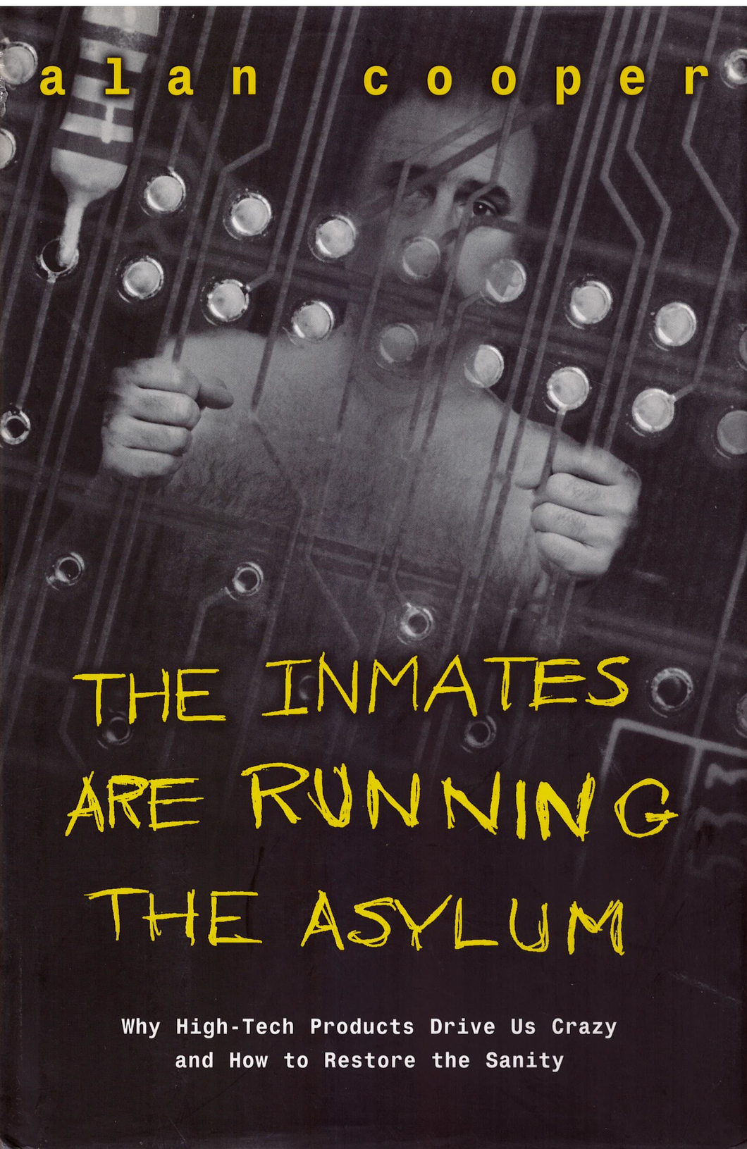 The Inmates Are Running The Asylum
