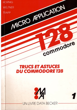 Lade das Bild in den Galerie-Viewer, Trucs et astuces du Commodore 128
