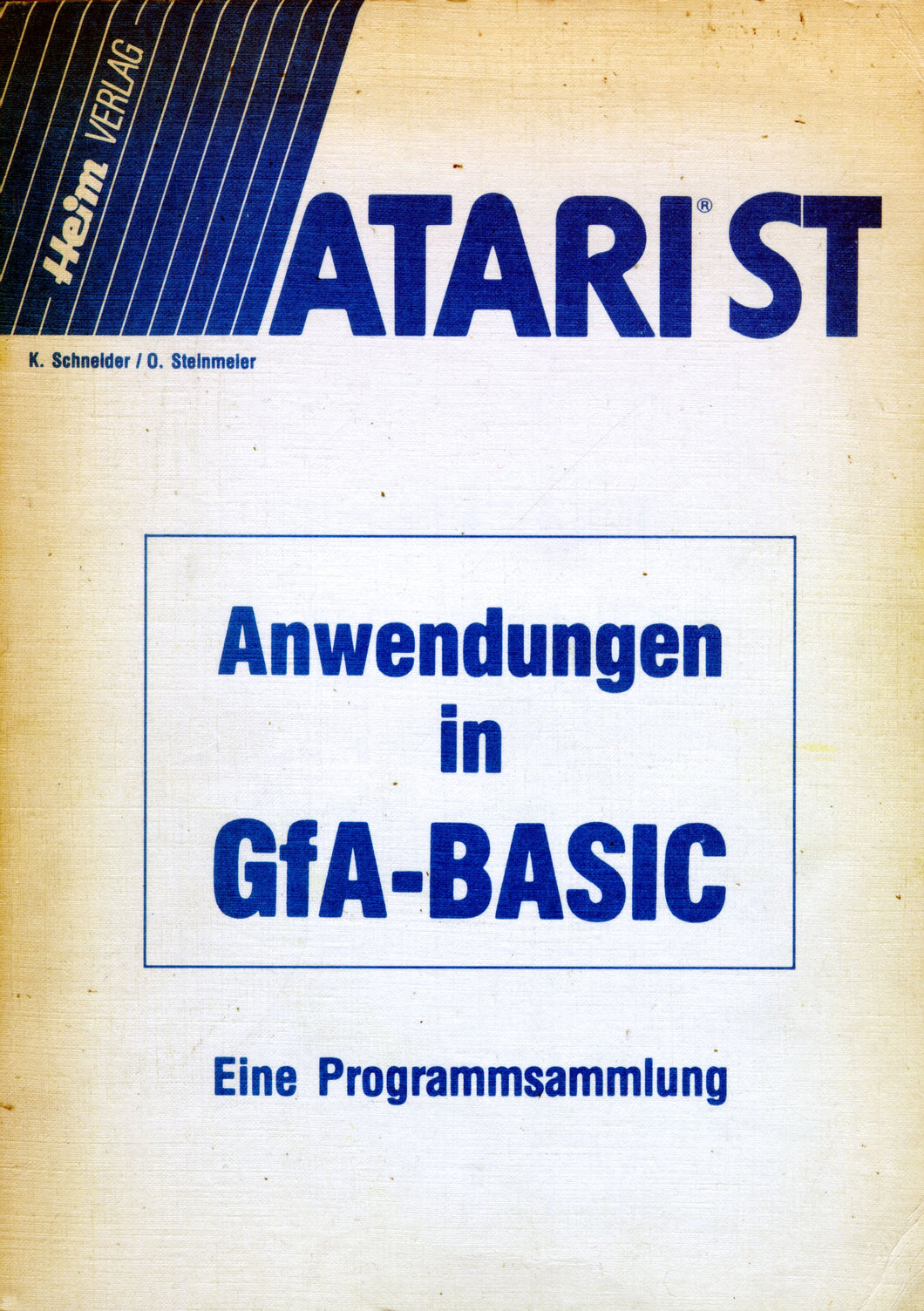 Atari ST Anwendungen in GfA-Basic VorderseiteAtari ST Anwendungen in GfA-Basic Vorderseite