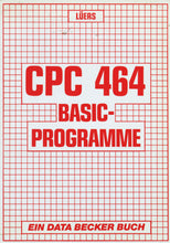 Lade das Bild in den Galerie-Viewer, CPC 464 BASIC Programme
