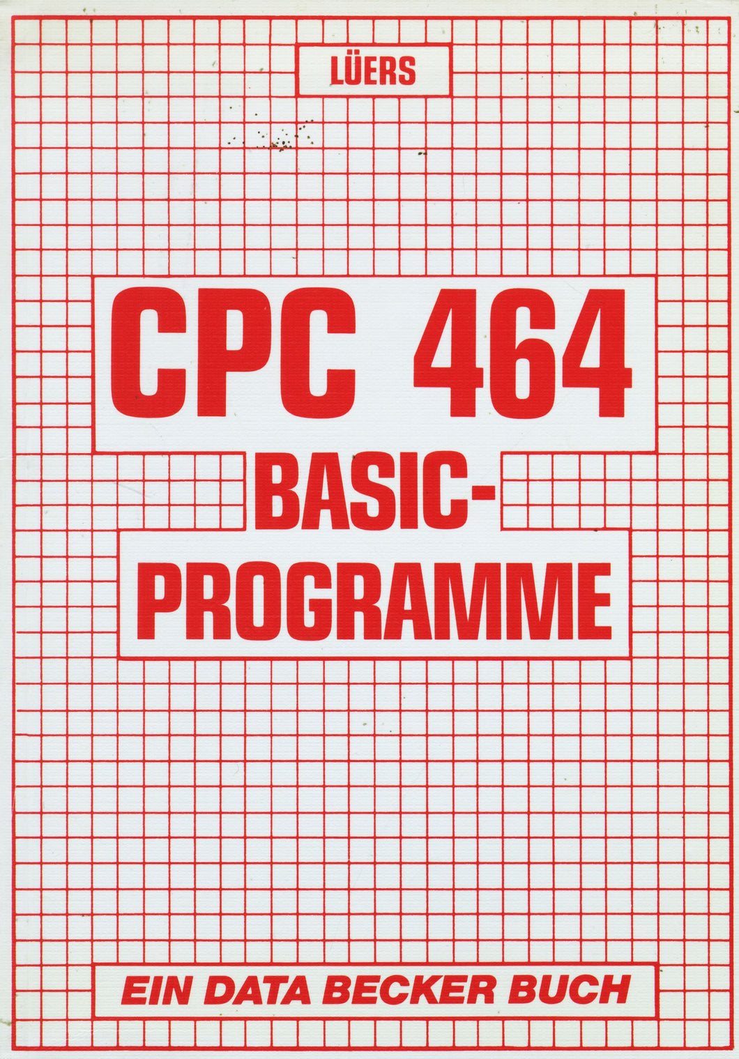 CPC 464 BASIC Programme