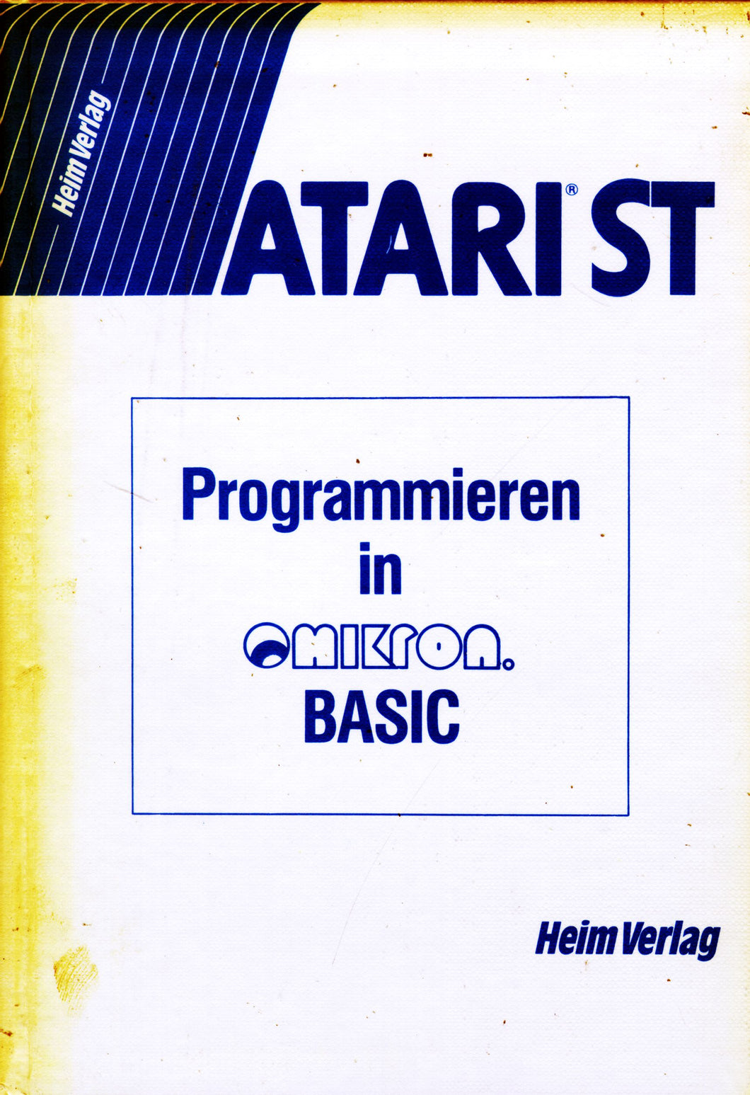 ATARI ST Programmieren in OMIKRON BASIC Vorderseite