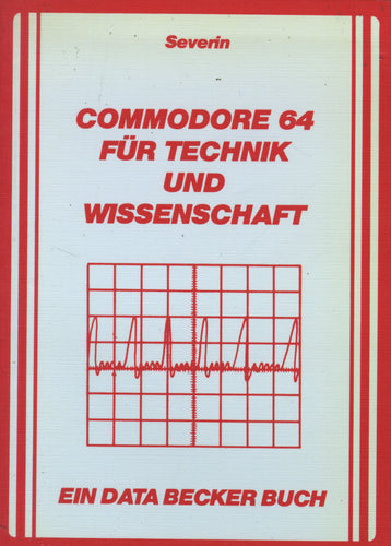 Commodore 64 für Technik und Wissenschaft Vorderseite