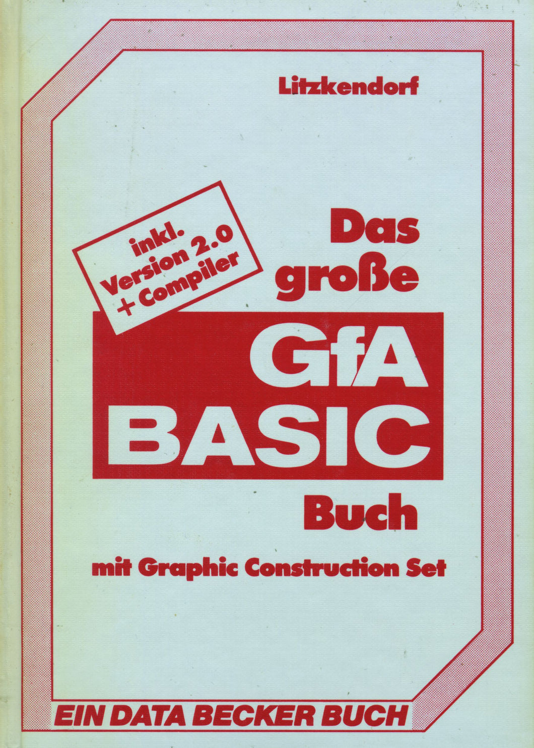 Das grosse GfA BASIC Buch